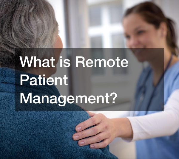 What is Remote Patient Management?